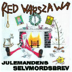 Red Warszawa : Julemandens Selvmordsbrev